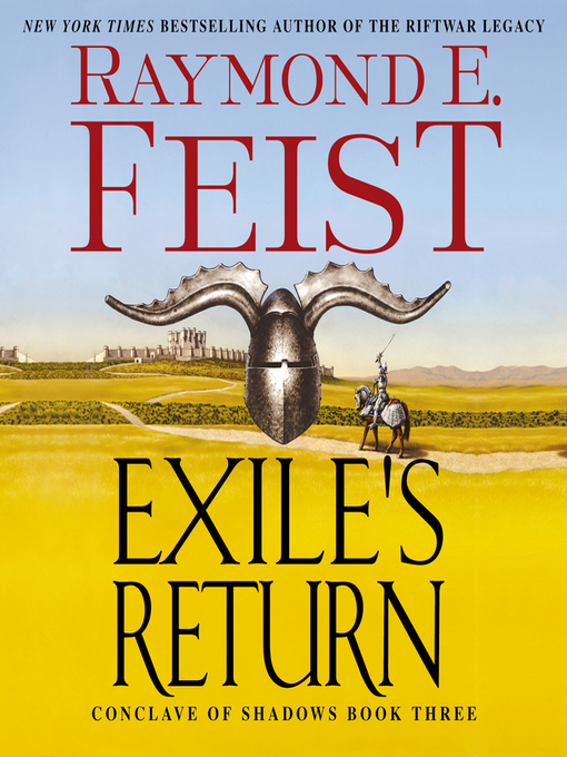 Title details for Exile's Return by Raymond E. Feist - Available